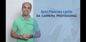 QUATRO PILARES para a CARREIRA PROFISSIONAL